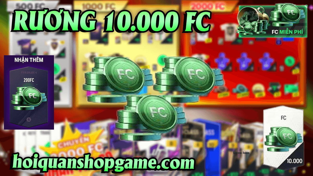 Ảnh minh họa Mở Rương Nhận 10000 FC